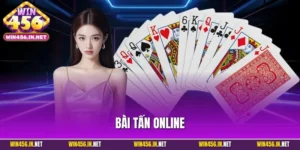 Bài Tấn Online| Khám Phá Trò Chơi Hút Khách Nhất Tại WIN456