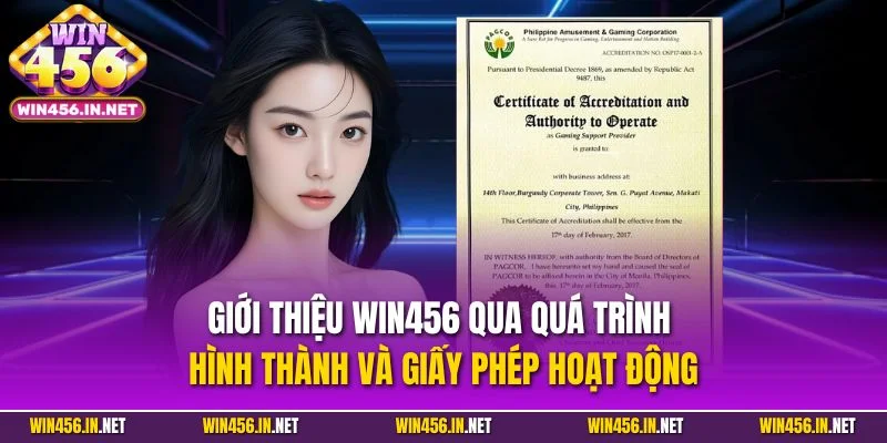 Giới Thiệu WIN456| Cập Nhật Thông Tin Chi Tiết Về Cổng Game 1 Giới thiệu WIN456 qua quá trình hình thành và giấy phép hoạt động