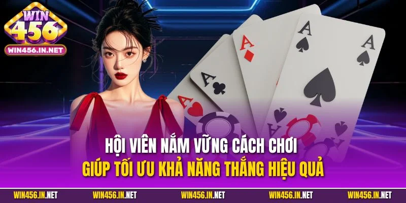 Bài Câu Cá - Hướng Dẫn Chi Tiết Cách Chơi Cho Người Mới 3 Hội viên nắm vững cách chơi giúp tối ưu khả năng thắng hiệu quả